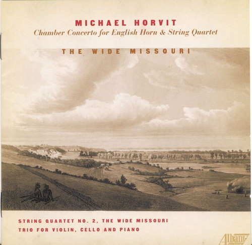 Wide Missouri: Chamber Music of Michael Horvit