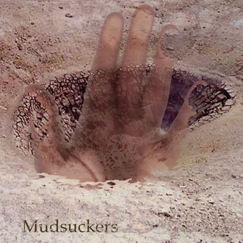 Mudsuckers