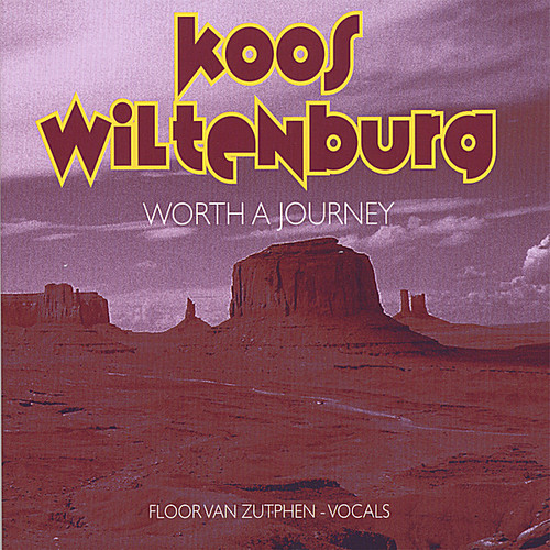 Koos Wiltenburg - Worth a Journey
