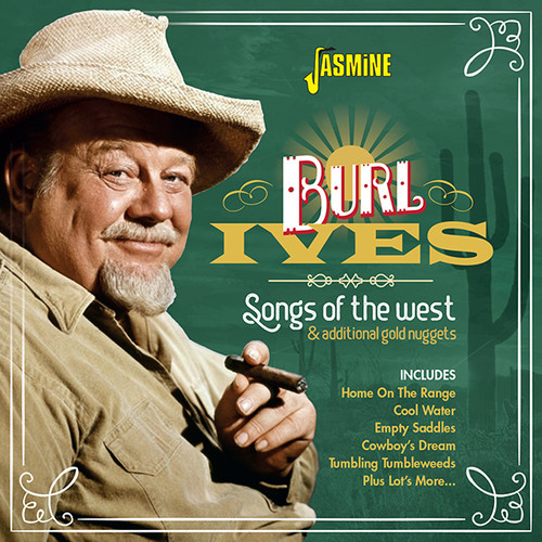 Burl Ives: Songs of the West & Additional Gold Nuggets [Import]