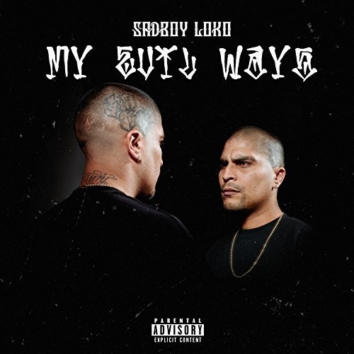 My Evil Ways [Explicit Content]