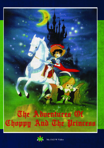 The Adventures of Choppy and the Princess