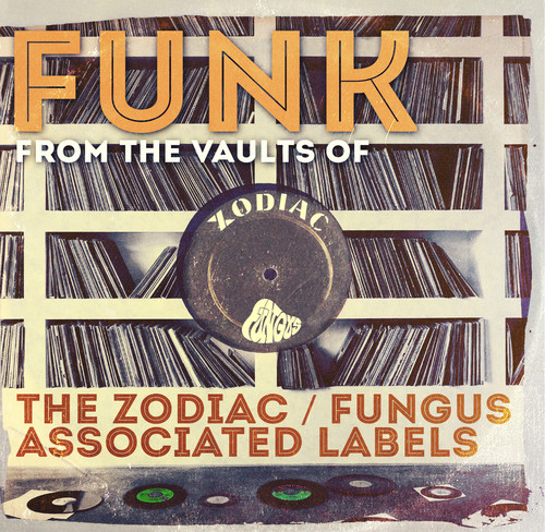 Funk from the Vaults of the Zodiac: Fungus /  Various