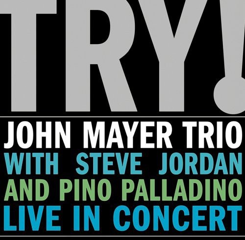 Try! John Mayer Trio Live in Concert [Import]