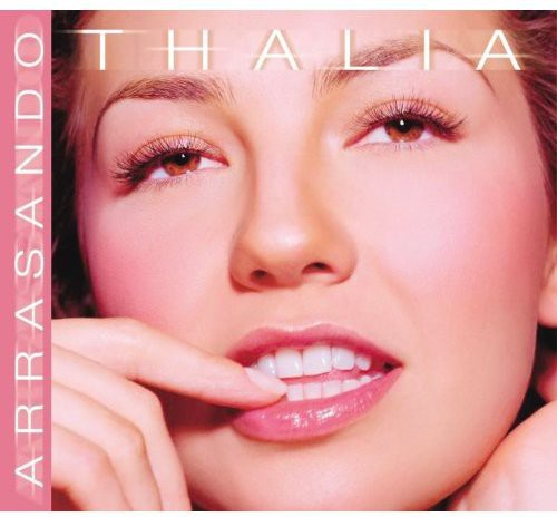 Thalia - Arrasando