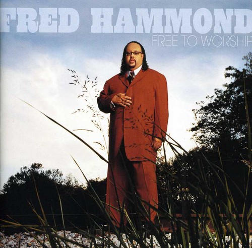 Fred Hammond - Free to Worship vinyl record cover