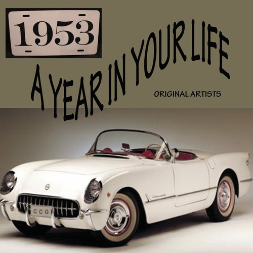 A Year in Your Life 1953 / Various