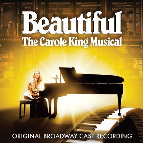 Beautiful: Carole King Musical /  O.B.C.R.