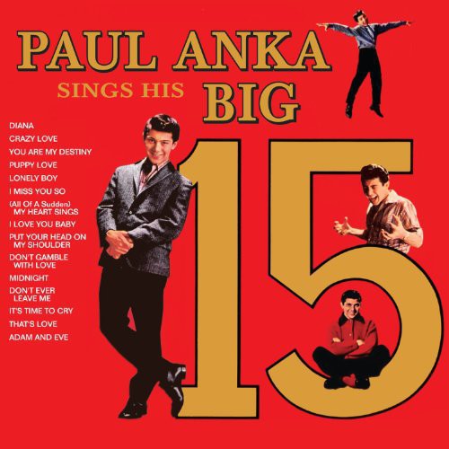 Paul Anka's Sings His Big 15 [Import]