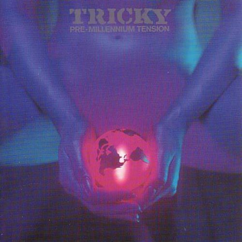 Tricky - Pre-Millennium Tension [Import]