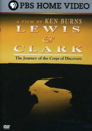 Ken Burns: Lewis & Clark - Journey of Corps of Discovery