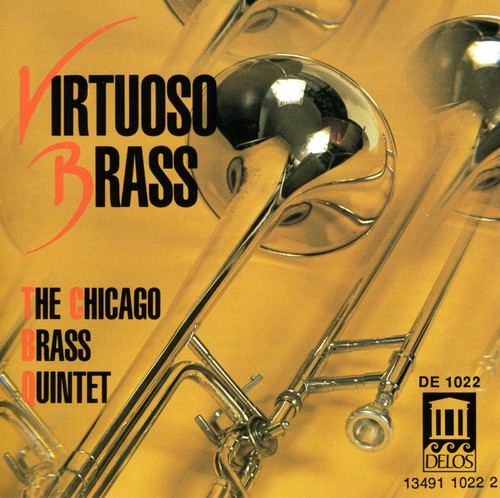 Chicago Brass Ensemble - Virtuoso Brass