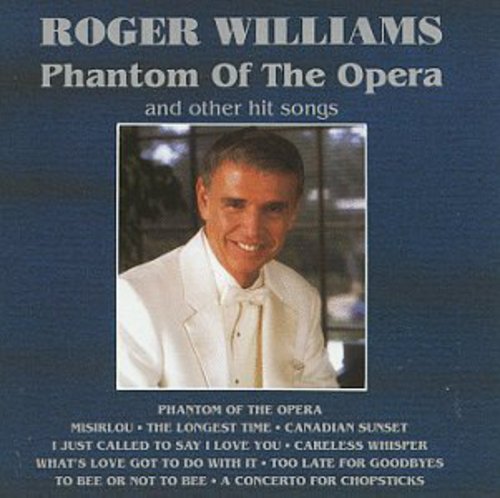 Roger Williams - Phantom Of The Opera