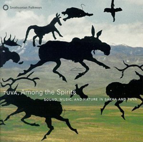 Tuamong The Spirits - Among the Spirits: Sound Music & Nature in Sakha
