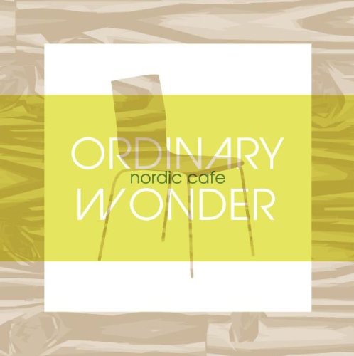 Ordinary Wonder-Nordic Cafe /  Various [Import]
