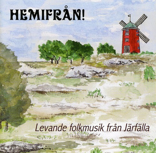 Jarfalla Folkmusiker: Hemifran