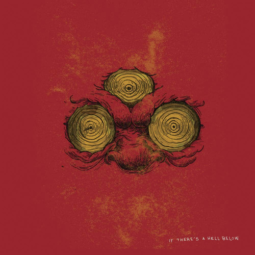 If There's a Hell Below