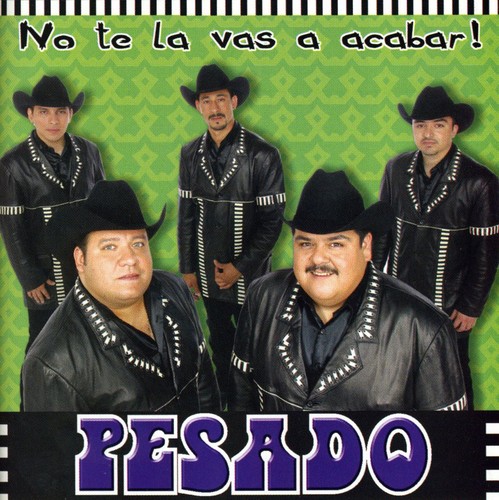 No Te Lo Vas a Acabar