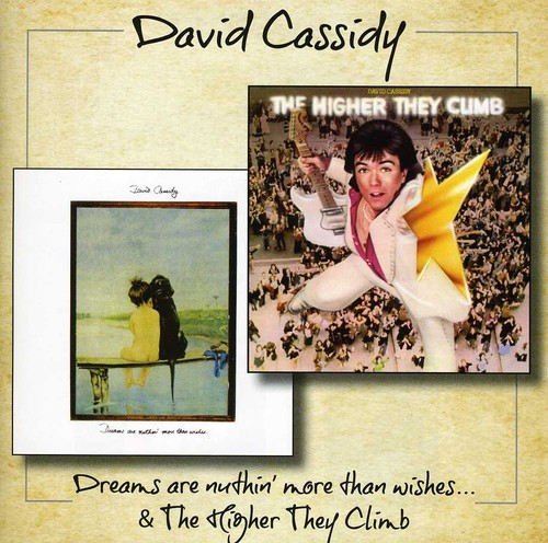 Dreams Are Nuthin More Than Wishes /  Higher They [Import]