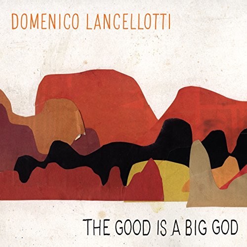 GOOD IS A BIG GOD