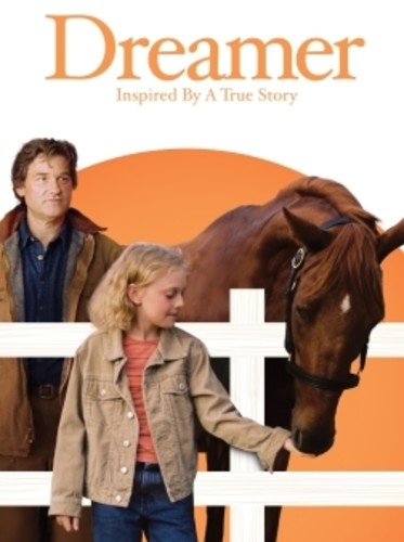Dreamer: Inspired by a True Story