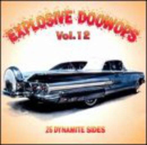 Explosive Doo Wops 12 /  Various
