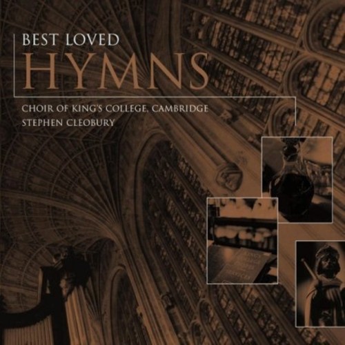Choir of King's College, Cambridge - Best Loved Hymns
