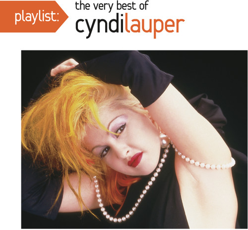 Playlist: The Very Best Of Cyndi Lauper