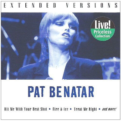 Benatar, Pat : Extended Versions