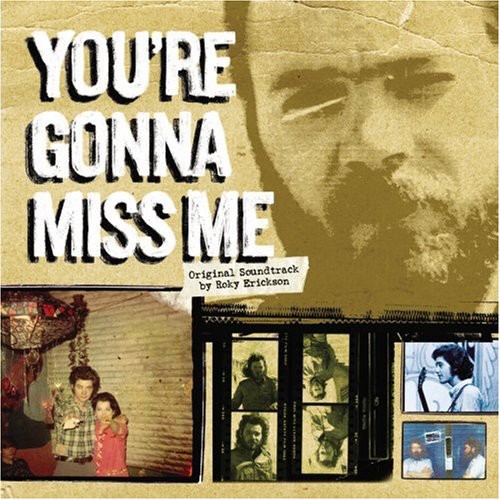 You're Gonna Miss Me (Original Soundtrack)