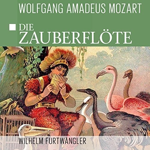 Die Zauberflote /  Magic Flute