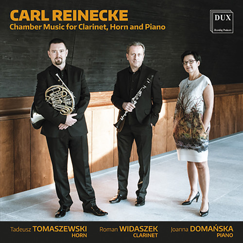 Reinecke: Chamber Music for Clarinet / Horn and Piano