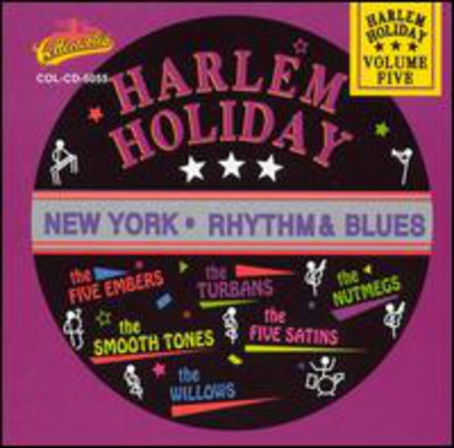 Harlem Holiday: New York Rhythm and Blues, Vol.5