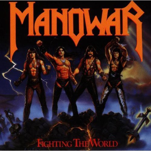 Manowar - Fighting The World [Import]