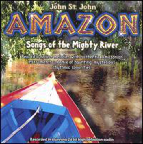 Amazon-Songs of the Mighty River