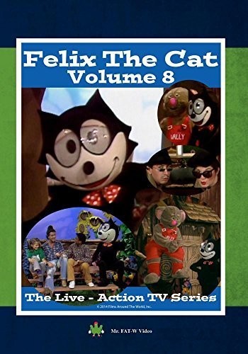 Felix the Cat: The Live Action Series - Volume 8