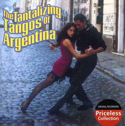 Tantalizing Tangos of Argentina /  Various