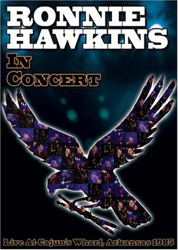 Ronnie Hawkins in Concert [Import]