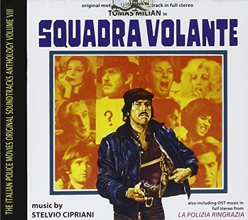 Squadra Volante (Emergency Squad) / La Polizia Ringrazia (Execution Squad) (Original Motion Picture Soundtracks)