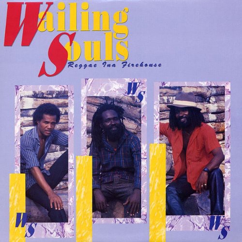 Wailing Souls - Reggae Ina Firehouse