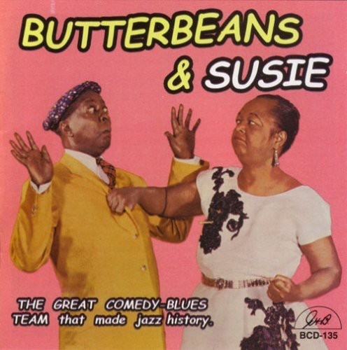 Butterbeans and Susie