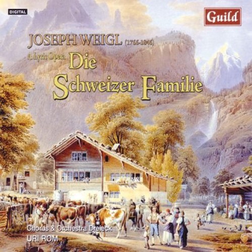 Swiss Family: A Lyric Opera in Three Acts