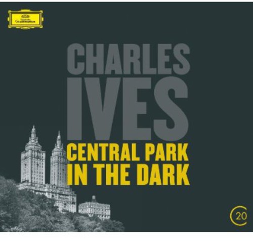 20C: Ives - Central Park in the Dark