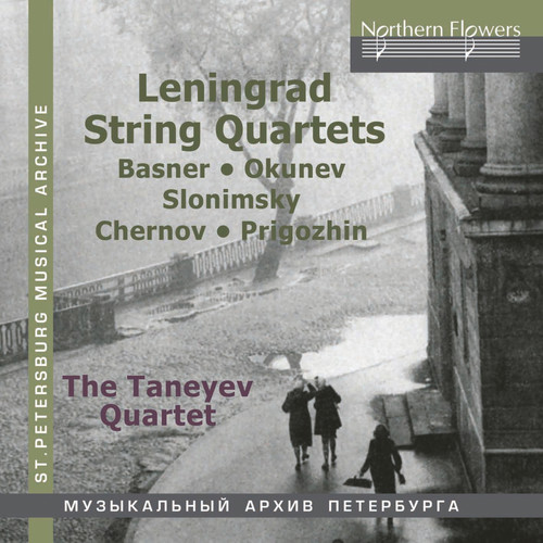 Leningrad String Quartets; Slonimsky, Okunev, Chernov