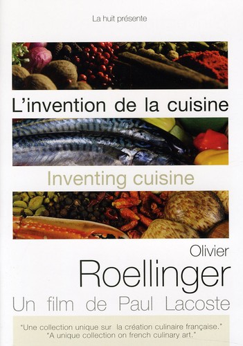 Inventing Cuisine: Olivier Roellinger