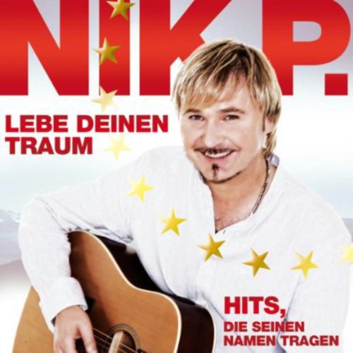 Leb Deinen Traum Hits Die Seinen Namen Tragen [Import]