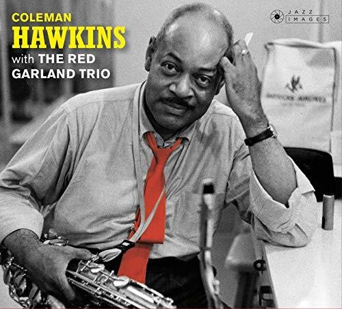 Coleman Hawkins With The Red Garland Trio /  At Ease With Coleman Hawkins [Import]