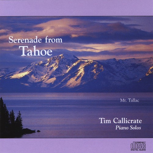Tim Callicrate - Serenade from Tahoe 1