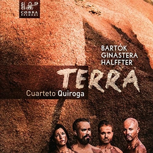 Terra: Bartok Ginastera & Halffter String Quartets