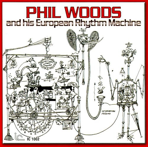 Phil Woods and His European